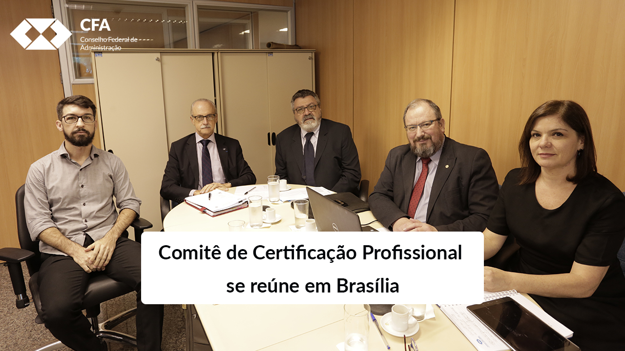 You are currently viewing Comitê de Certificação Profissional se reúne em Brasília