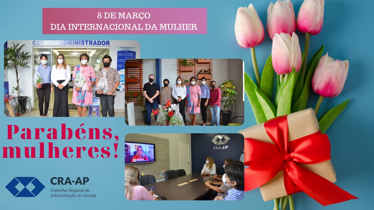 Read more about the article Evento alusivo ao Dia Internacional da Mulher -CRA-AP