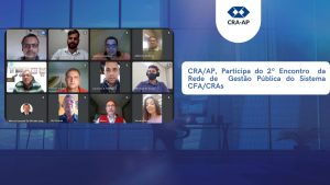 Read more about the article CRA-AP , participa do 2ª Encontro da Rede de Gestão Pública do Sistema CFA/CRAs