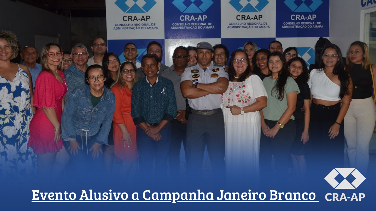 You are currently viewing CRA-AP promove evento alusivo a Campanha Janeiro Branco