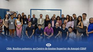 Read more about the article CRA, palestra no Centro de Ensino Superior do Amapá-CEAP
