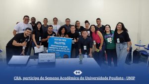 Read more about the article CRA, participa da Semana Acadêmica da UNIP