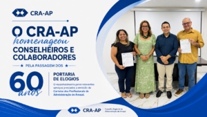 Leia mais sobre o artigo CRA-AP homenageia conselheiros e colaboradores pelos 60 anos da Portaria de Elogios